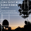 Vorschaubild für 2021-11-Luna-sucht-Sängerinnen.jpg